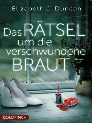 cover image of Das Rätsel um die verschwundene Braut